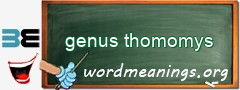 WordMeaning blackboard for genus thomomys